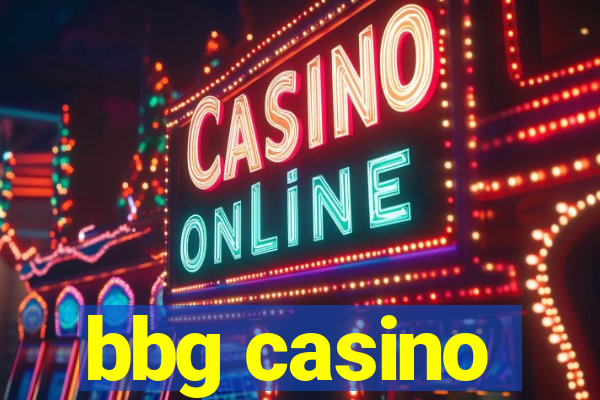 bbg casino